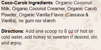 Milk Chocolate Coco-Carob, Coffee & Hot Chocolate Replacement (ADD HONEY)